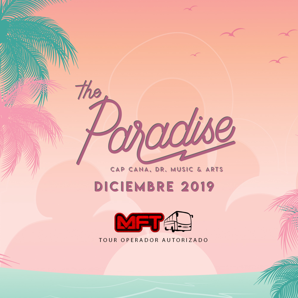 Nuevos anuncios sobre el festival "The Paradise Music & Arts" en República Dominicana 1
